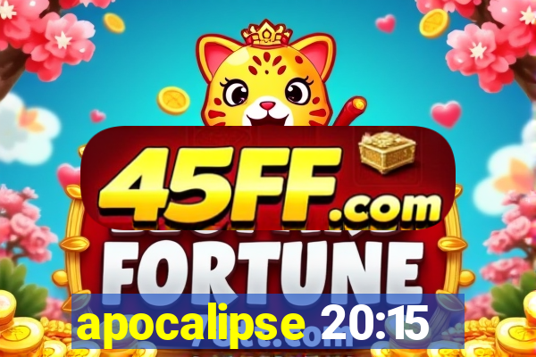 apocalipse 20:15